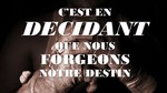La Route vers l’Excellence forger-son-destin